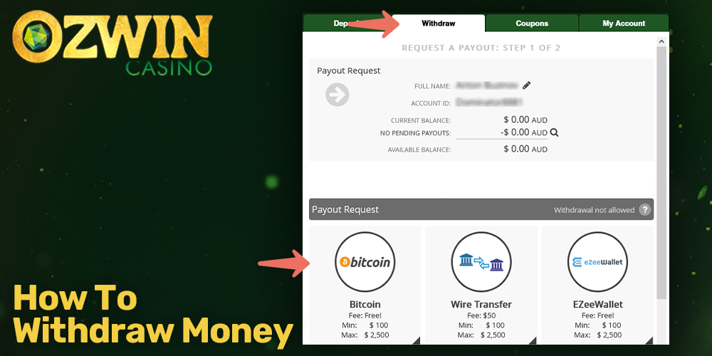 step-by-step instructions on how to Withdraw Money from Ozwin casino